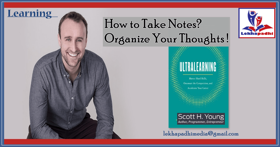 How to Take Notes? Organize Your Thoughts !